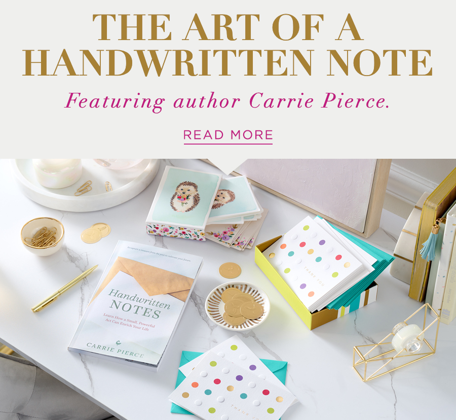 The Art of Handwritten Note Featuring author Carrie Pierce Read More