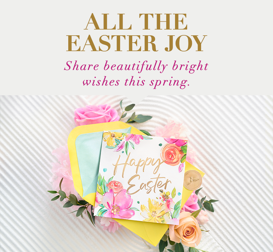 All the Easter Joy Share beautifully bright wishes this spring. 