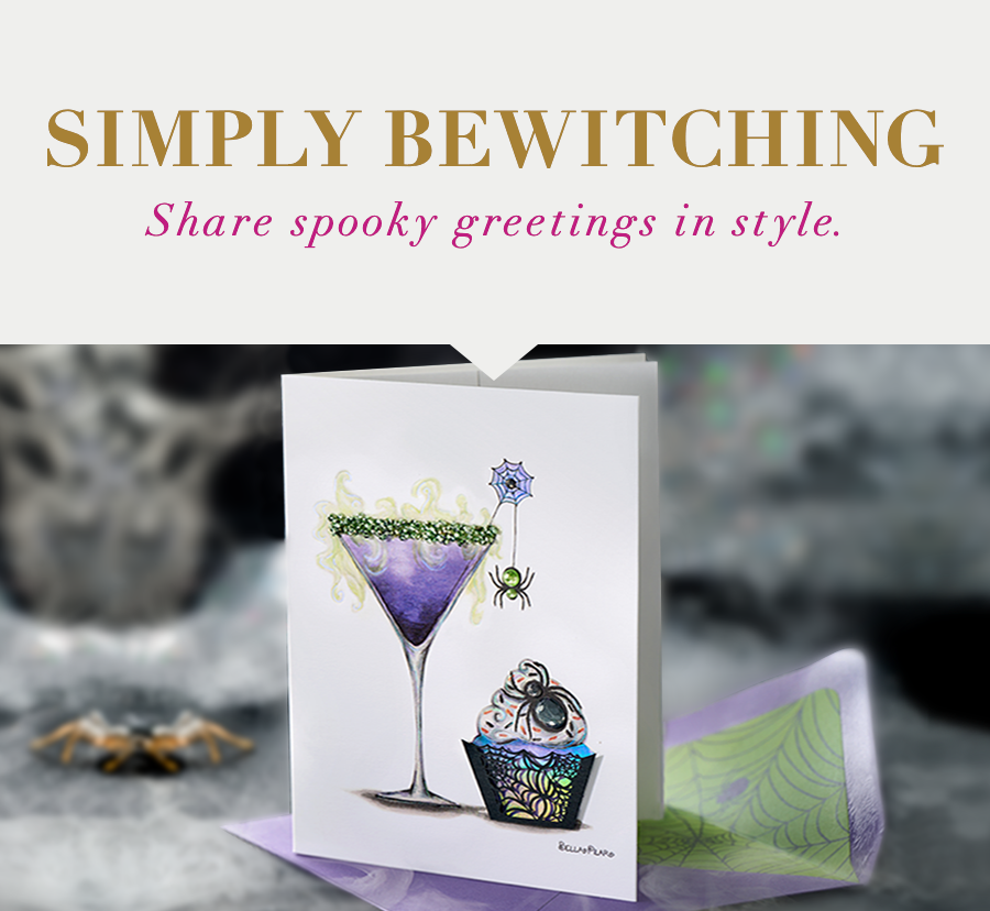 Simply Bewitching Share Spooky greetings in style. 