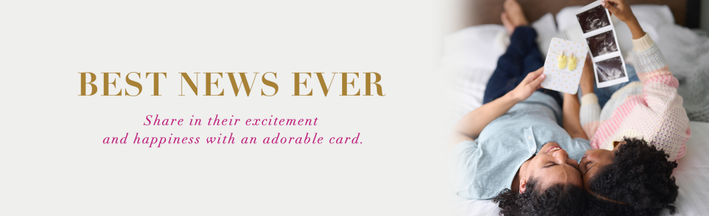 Best News Ever Share in their excitement and happiness with an adorable card. 