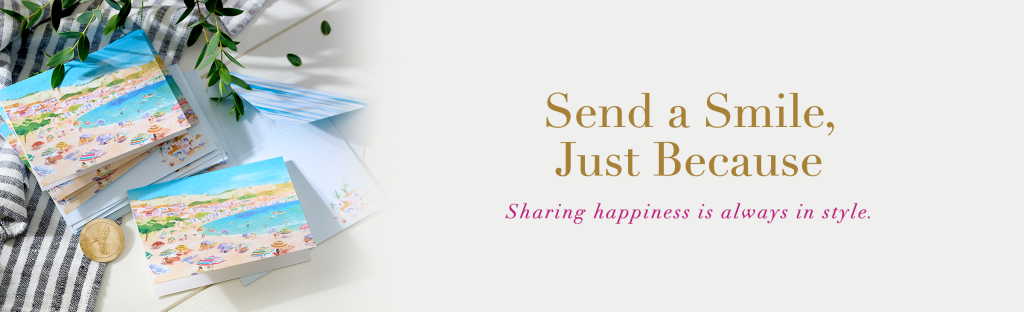 Send a smile, just because. Sharing happiness is always in style.