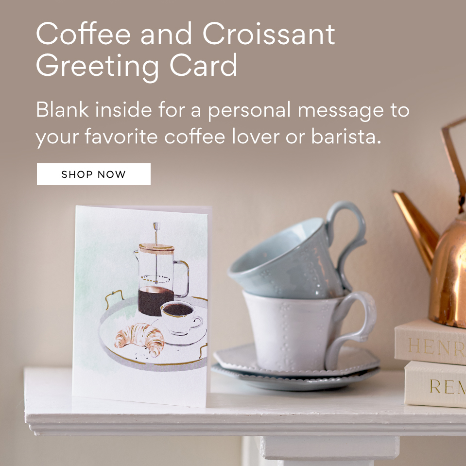 Coffee and Croissant Greeting Card. Blank inside for a personal message to your favorite coffee lover or barista.