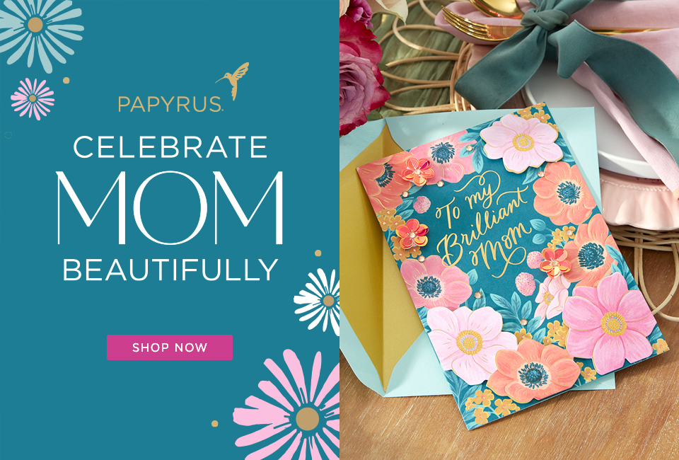 Celebrate MOM Beautifully