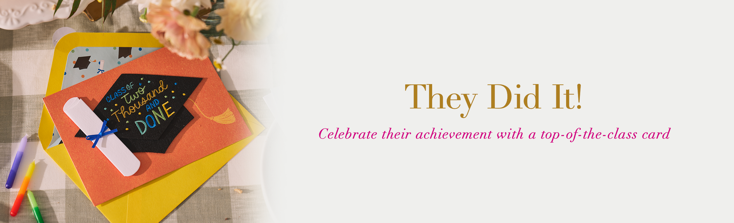 They Did It! Celebrate their achievement with a top-of-the-class card
