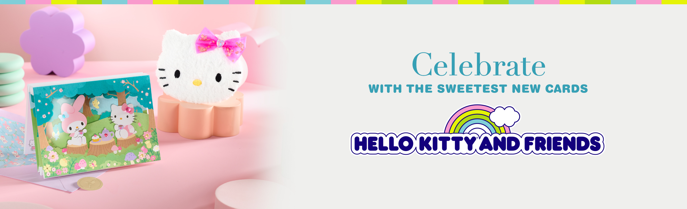 Celebrate with the sweetest new cards. Hello Kitty and Friends.