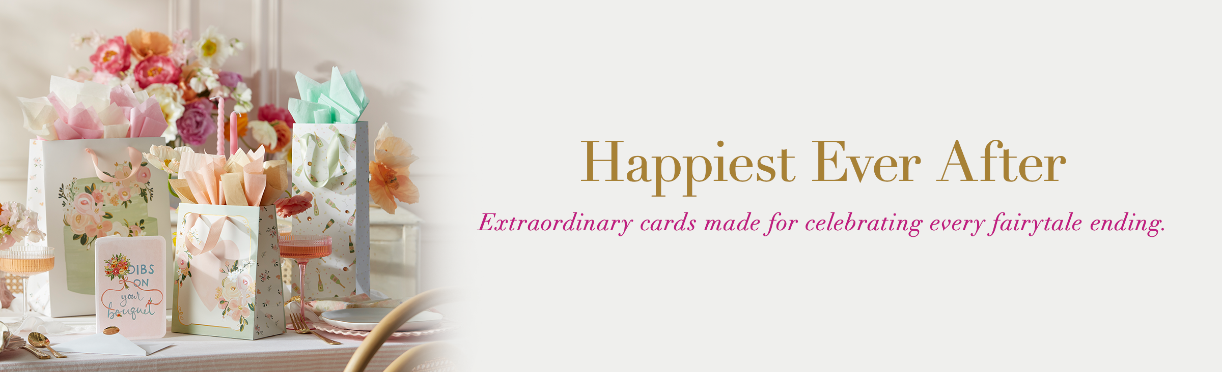 Happiest Ever After. Extraordinary cards made for celebrating every fairytale ending.